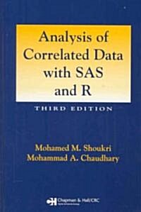 Analysis of Correlated Data with SAS and R, Third Edition [With CDROM] (Hardcover, 3)