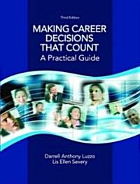 Making Career Decisions That Count: A Practical Guide (Paperback, 3)