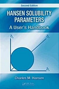 Hansen Solubility Parameters: A Users Handbook (Hardcover, 2)