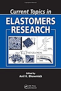 Current Topics in Elastomers Research (Hardcover)