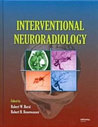 Interventional Neuroradiology (Hardcover)