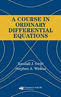 A Course in Ordinary Differential Equations (Hardcover, 1st)