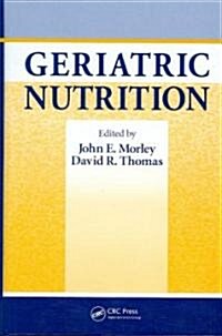 Geriatric Nutrition (Hardcover, 1st)