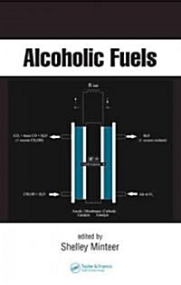 Alcoholic Fuels (Hardcover)