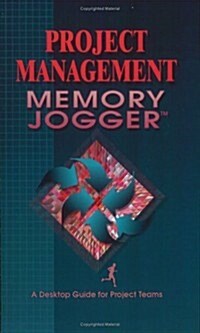 Project Management Memory Jogger (Paperback, 1st)