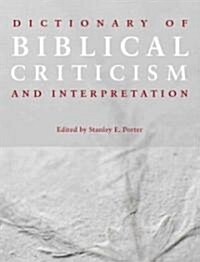 Dictionary of Biblical Criticism and Interpretation (Hardcover)