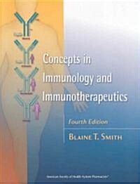 Concepts in Immunology and Immunotherapeutics (Paperback, 4, Revised and Rev)