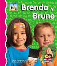 Brenda y Bruno (Library Binding)