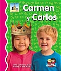 Carmen y Carlos (Library Binding)