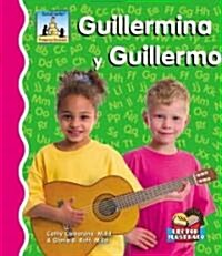 Guillermina y Guillermo (Library Binding)