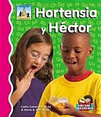 Hortensia y Hector (Library Binding)