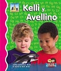 Kelli y Avellino (Library Binding)