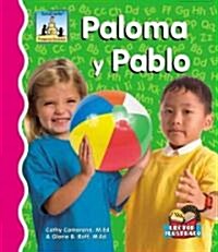 Paloma y Pablo (Library Binding)