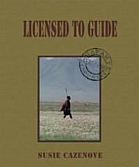 Licensed to Guide (Paperback)