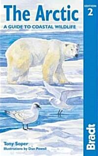 Bradt Travel Guide the Arctic (Paperback, 2nd)