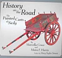 History on the Road: The Painted Carts of Sicily (Paperback)