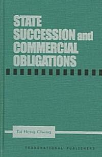 State Succession and Commercial Obligations (Hardcover)
