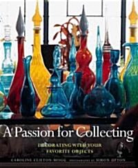 A Passion for Collecting (Paperback, Reprint)