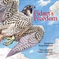 Fidgets Freedom (Hardcover)