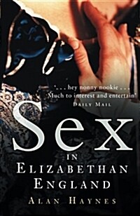 Sex in Elizabethan England (Paperback, New ed)
