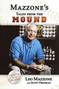 Leo Mazzones Tales from the Mound (Paperback)