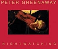 Peter Greenaway: Nightwatching (Paperback)