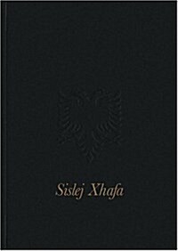Sislej Xhafa (Hardcover, Bilingual)