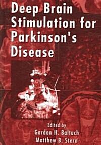 Deep Brain Stimulation for Parkinsons Disease (Hardcover)