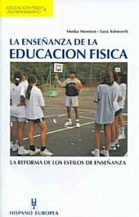 La Ensenanza De La Educacion Fisica/ Teaching Physical Education (Paperback, Translation)
