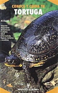 Conoce y cuida tu tortuga/ Turtles as a new Pet (Paperback)