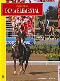 Doma Elemental/ Basic Dressage (Paperback, Translation)