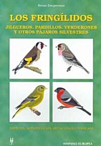 Los Fringilidos / Fringillidaes (Paperback)