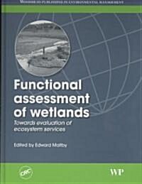 Functional Assessment of Wetlands (Hardcover, CD-ROM)