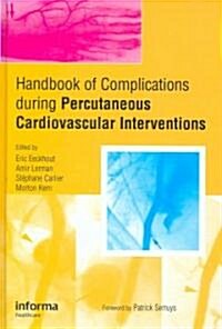 Handbook of Complications During Percutaneous Cardiovascular Interventions (Hardcover)