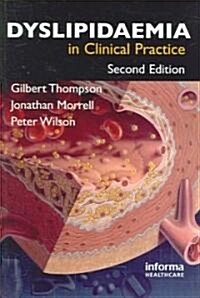 Dyslipidaemia in Clinical Practice (Paperback, 2 ed)