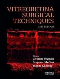 Vitreoretinal Surgical Techniques, Second Edition (Hardcover, 2 ed)