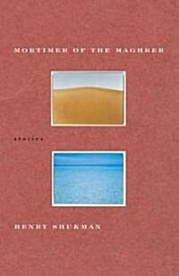 Mortimer of the Maghreb (Hardcover)