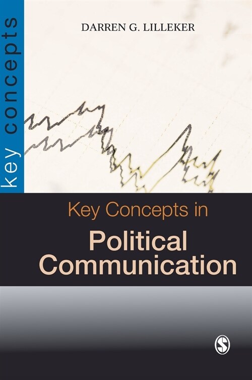 Key Concepts in Political Communication (Hardcover)