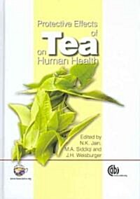 Protective Effects of Tea on Human Health (Hardcover)