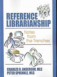 Reference Librarianship (Paperback)