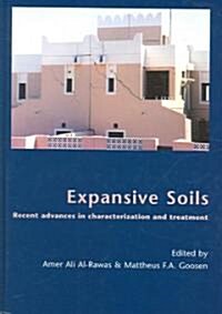 Expansive Soils : Recent Advances in Characterization and Treatment (Hardcover)
