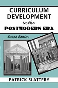Curriculum Development in the Postmodern Era (Hardcover, 2nd)