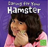 Caring for Your Hamster (Library Binding)