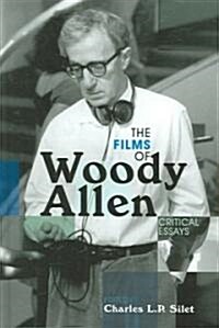 The Films of Woody Allen: Critical Essays (Hardcover)