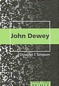 John Dewey Primer (Paperback)