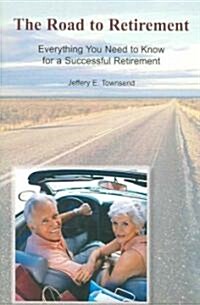 The Road to Retirement (Paperback)
