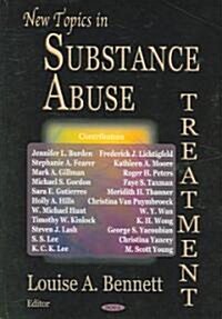 New Topics in Substance Abuse Treatment (Hardcover)
