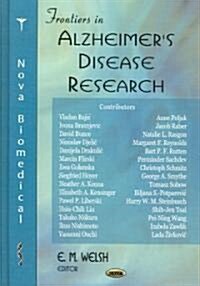 Frontiers in Alzheimers Disease Research (Hardcover)