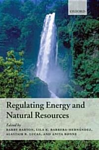 Regulating Energy and Natural Resources (Hardcover)