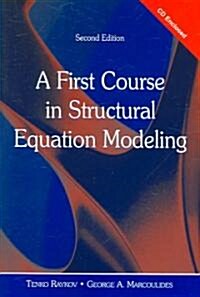 A First Course in Structural Equation Modeling [With CDROM] (Paperback, 2)